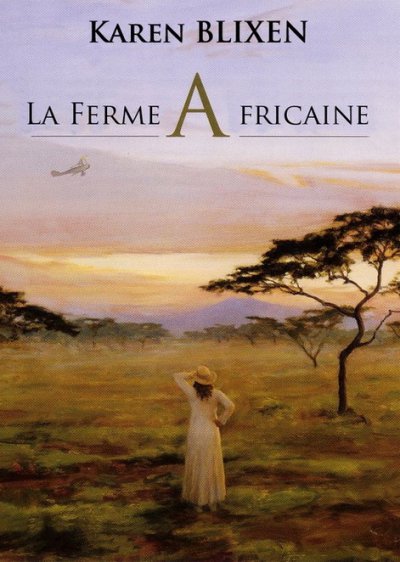 La ferme africaine de Karen Blixen