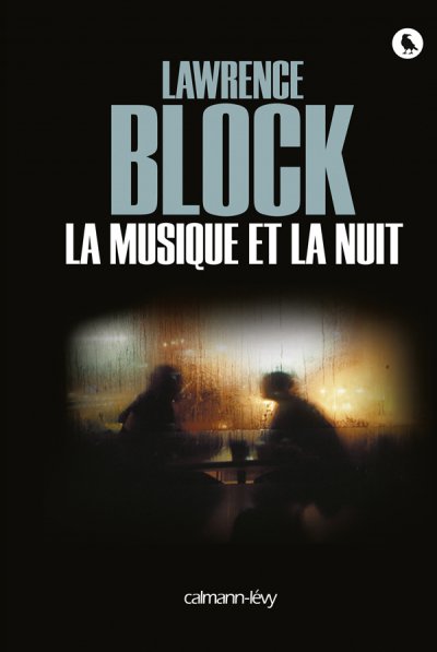 La musique et la nuit de Lawrence Block