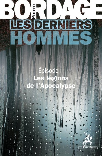 Les légions de l'Apocalypse de Pierre Bordage