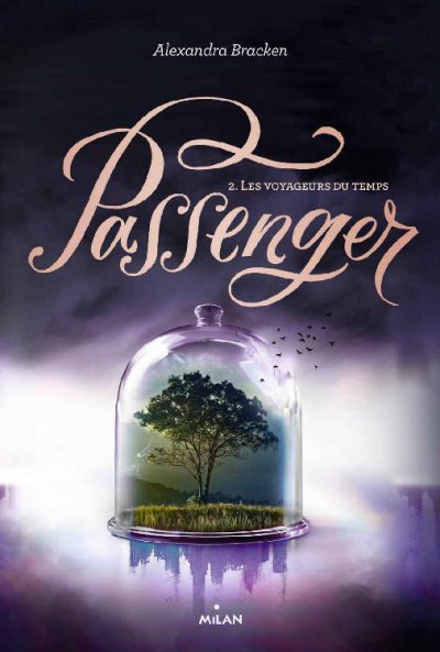 Les voyageurs du temps de Alexandra Bracken