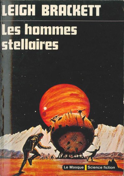 Les hommes stellaires de Leigh Brackett