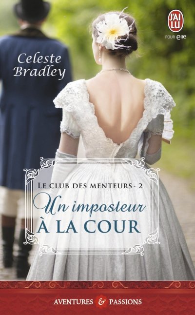 Un imposteur à la cour de Celeste Bradley