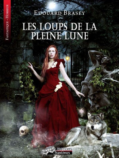 Les Loups de la pleine lune de Edouard Brasey