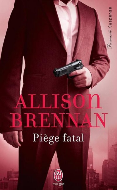 Piège fatal de Allison Brennan