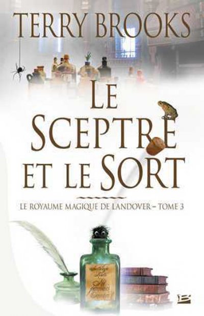 Le Sceptre et le Sort de Terry Brooks