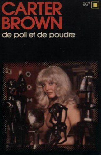 De poil et de poudre de Carter Brown