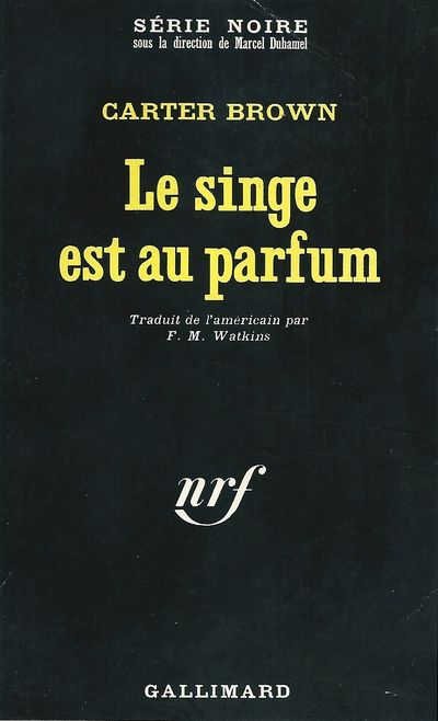 Le singe est au parfum de Carter Brown