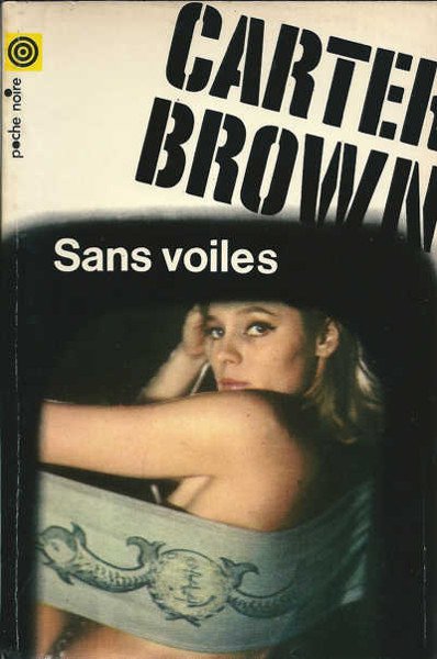 Sans voiles de Carter Brown