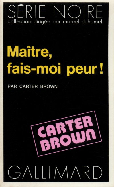 Maître, fais-moi peur de Carter Brown