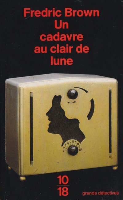 Un Cadavre au Clair de Lune de Fredric Brown