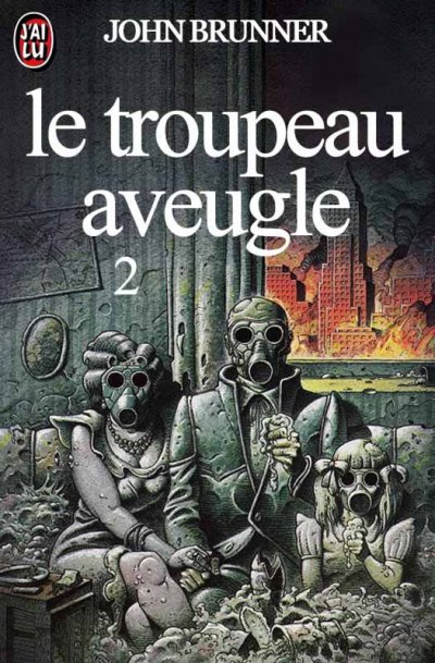 Le troupeau aveugle, 2 de John Brunner