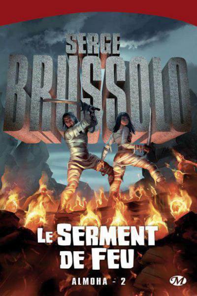 Le Serment de Feu de Serge Brussolo