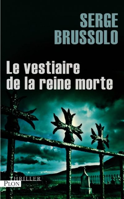 Le vestiaire de la reine morte de Serge Brussolo