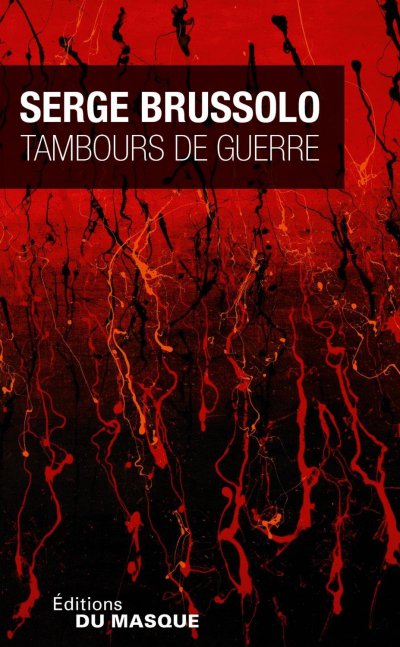 Tambours de guerre de Serge Brussolo