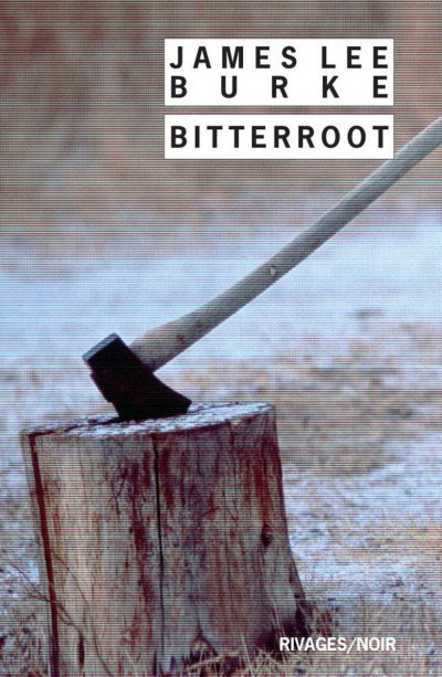 Bitterroot de James Lee Burke