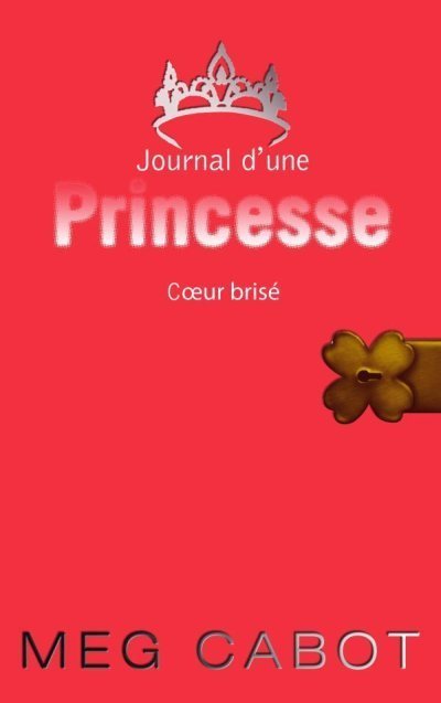 Coeur brisé de Meg Cabot