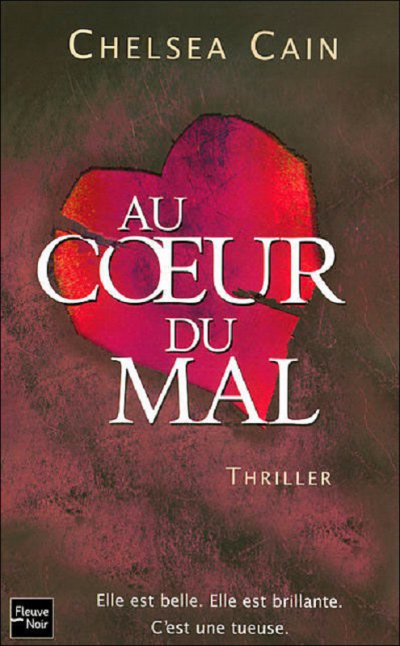 Au coeur du mal de Chelsea Cain