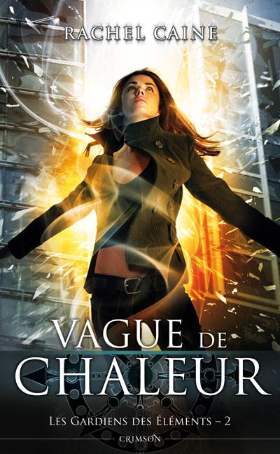 Vague de Chaleur de Rachel Caine