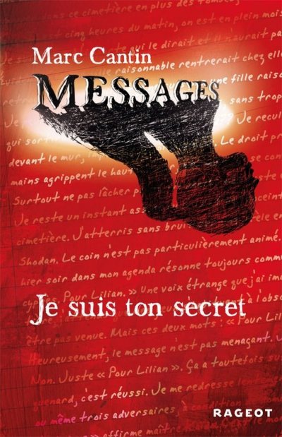 Je suis ton secret de Marc Cantin