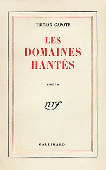 Les Domaines hantés de Truman Capote