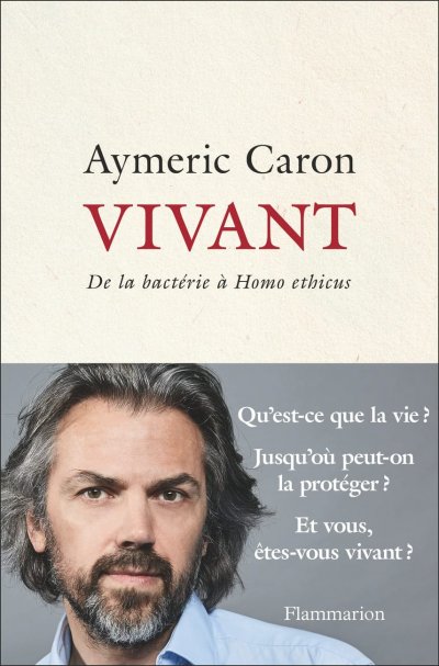 Vivant de Aymeric Caron