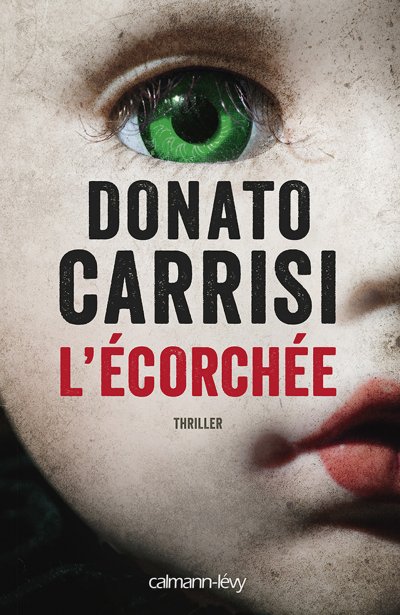 L'Ecorchée de Donato Carrisi