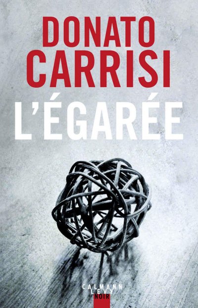 L'égarée de Donato Carrisi