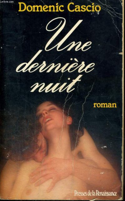 Une derniere nuit de Domenic Cascio