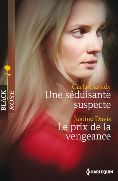 Une séduisante suspecte - Le prix de la vengeance de Carla Cassidy