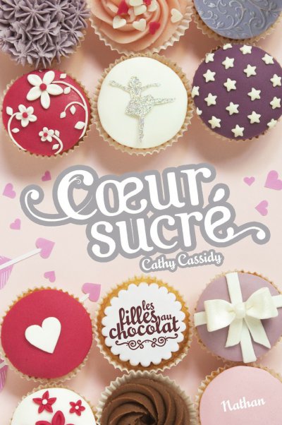 Coeur Sucré de Cathy Cassidy