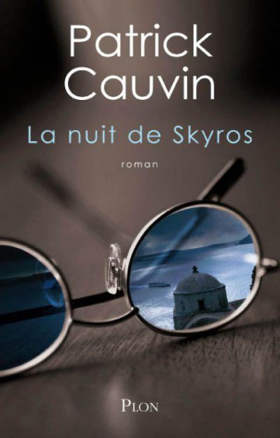 La nuit de Skyros de Patrick Cauvin