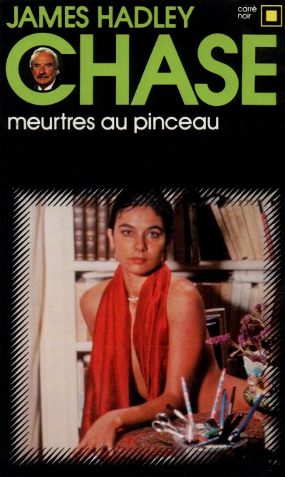 Meurtres au pinceau de James Hadley Chase