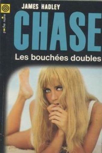 Les bouchées doubles de James Hadley Chase