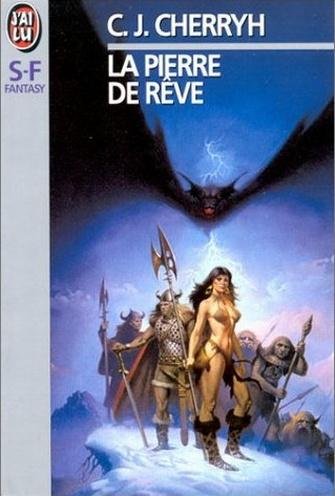 La Pierre de rêve de Carolyn J. Cherryh