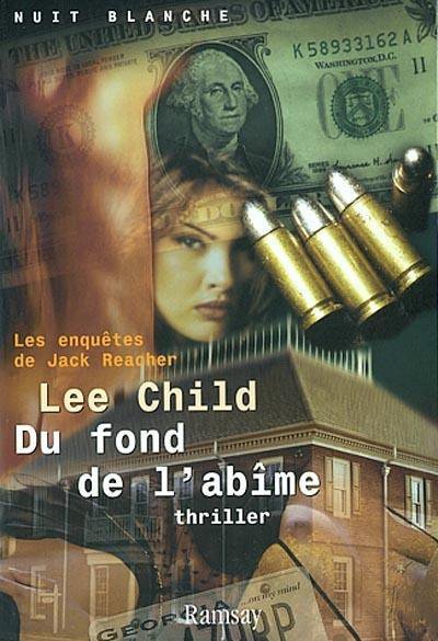 Du fond de l'abime de Lee Child