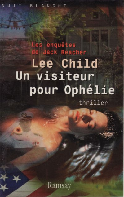 Un visiteur pour Ophelie de Lee Child