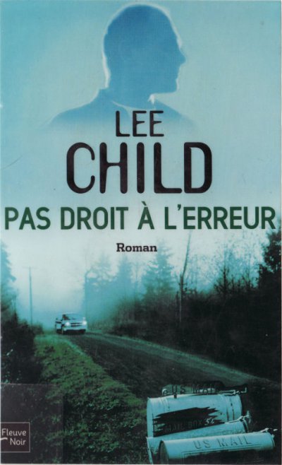 Pas droit à l'erreur de Lee Child