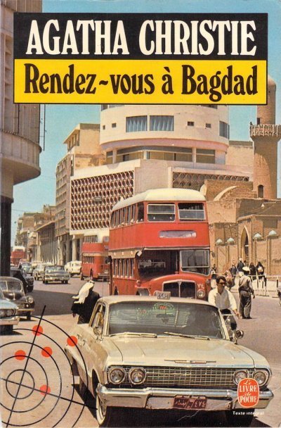 Rendez-vous à Bagdad de Agatha Christie