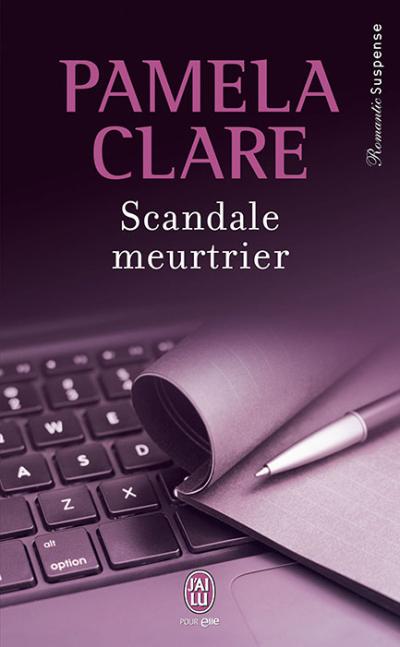 Scandale meurtrier de Pamela Clare