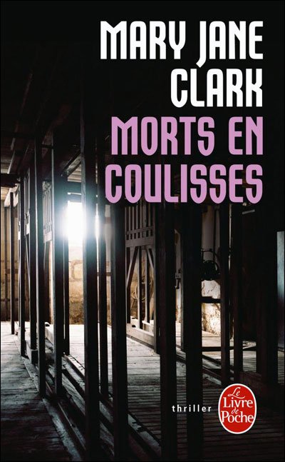 Morts en coulisses de Mary Jane Clark