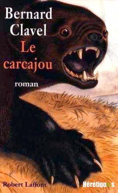 Le carcajou de Bernard Clavel