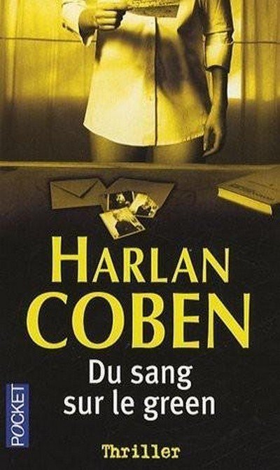 Du sang sur le green de Harlan Coben