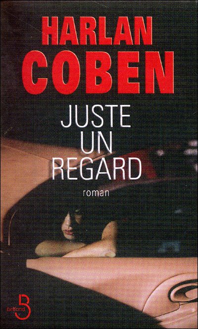 Juste un regard de Harlan Coben