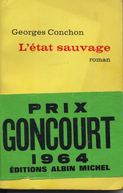 L'État Sauvage de Georges Conchon