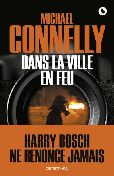 Dans la ville en feu de Michael Connelly