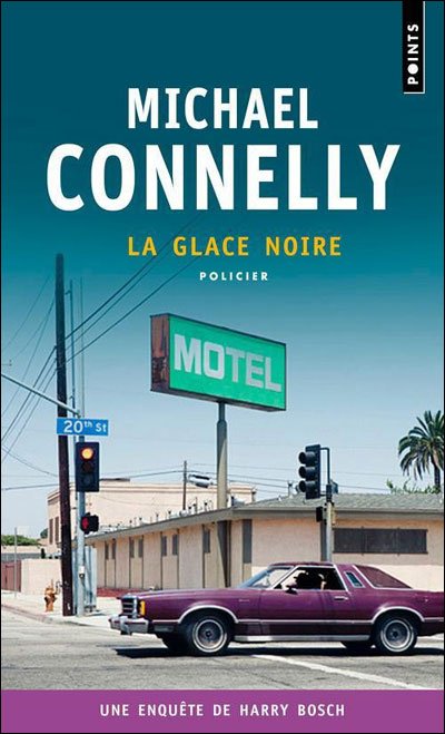 La Glace Noire de Michael Connelly