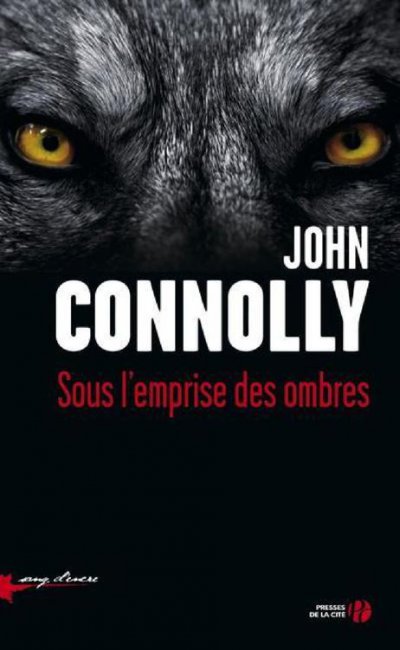 Sous l'emprise des ombres de John Connolly