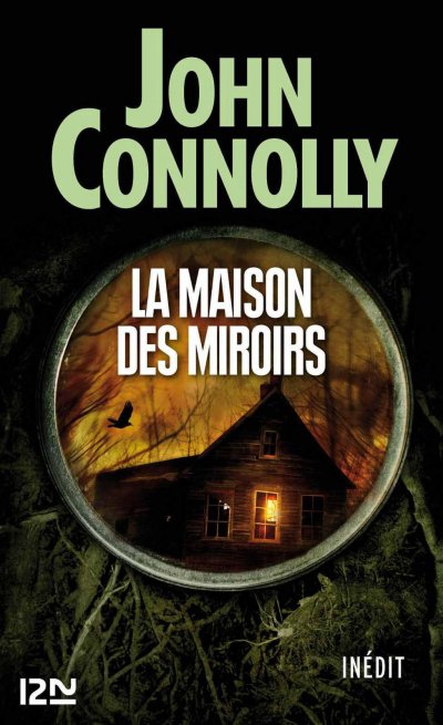 La maison des miroirs de John Connolly