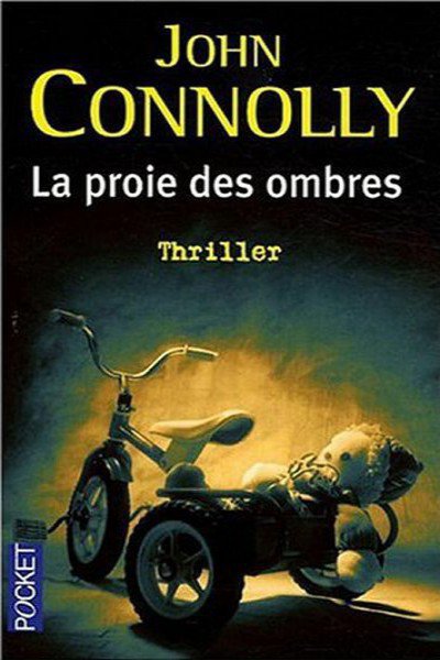 La proie des ombres de John Connolly