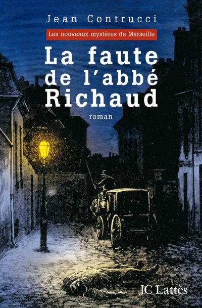 La faute de l'abbé Richaud de Jean Contrucci